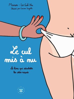 cover image of Le cul mis à nu